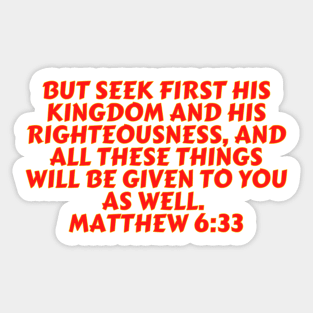 Bible Verse Matthew 6:33 Sticker